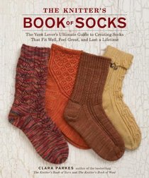 Knitter's Book of Socks Clara Parks sock knitting
